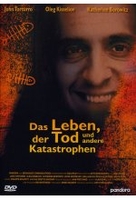 Das Leben,  Der Tod und andere Katastrophen