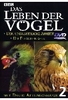 Das Leben der Vögel - Teil 2