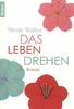 Das Leben drehen