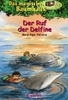 Das magische Baumhaus 9 - Der Ruf der Delfine