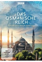 Das Osmanische Reich - Europas muslimische Herrscher
