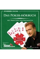 Das Poker-Hörbuch mit Profi-Tipps vom Weltmeister - Regeln zu Texas Hold’em - CD WISSEN Coaching
