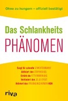 Das Schlankheits-Phänomen