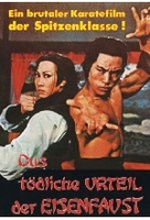 Das tödliche Urteil der Eisenfaust