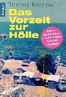 Das Vorzelt zur Hölle