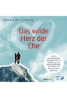 Das wilde Herz der Ehe