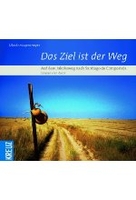 Das Ziel ist der Weg