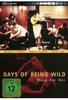 Days Of Being Wild