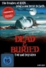 Dead & buried - Tod und begraben