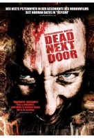 Dead Next Door - Neighborhood Watch