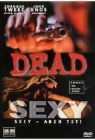 Dead Sexy - Sexy aber tot!