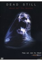 Dead Still - Ghost of the Needle