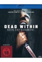 Dead Within - Kein Entkommen!