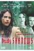 Deadly Shadows