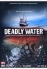 Deadly Water