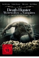 Death Hunter - Werevolves vs. Vampires - Uncut