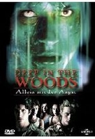 Deep in the Woods