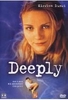 Deeply (Amaray)