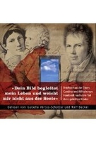 Dein Bild begleitet mein Leben und weicht mit nicht von der Seele