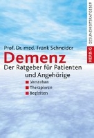Demenz - Der Ratgeber für Patienten und Angehörige
