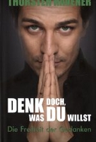 Denk doch,  was du willst - Die Freiheit der Gedanken
