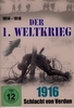 Der 1. Weltkrieg - 1916: Schlacht von Verdun