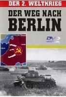 Der 2. Weltkrieg 2 - Der Weg nach Berlin