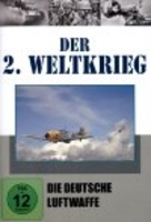 Der 2. Weltkrieg Teil 4 - Die deutsche Luftwaffe