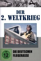 Der 2. Weltkrieg Teil 6 - Die deutschen Fliegerasse