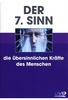 Der 7. Sinn - Die übersinnlichen Kräfte des. ..