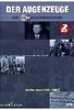 Der Augenzeuge - Die 60er Jahre [2 DVDs]
