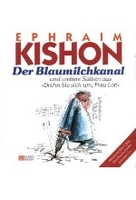 Der Blaumilchkanal und weitere Satiren aus Drehn Sie sich um,  Frau Lot!