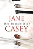 Der Brandstifter