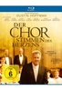 Der Chor - Stimmen des Herzens