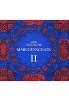 Der deutsche Märchenschatz I I