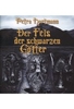 Der Fels der schwarzen Götter [DVD-R/MP3]