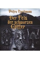 Der Fels der schwarzen Götter [DVD-R/MP3]