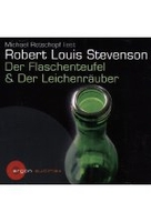 Der Flaschenteufel & Der Leichenräuber