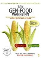 Der Gen-Food Wahnsinn