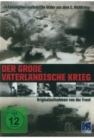 Der große Vaterländische Krieg - Originalaufnahmen von der Front