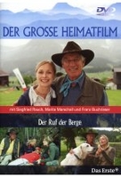 Der grosse Heimatfilm - Der Ruf der Berge