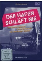 Der Hafen schläft nie