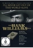 Der Hank Williams Film - Ill never get out of this world alive (OmU)