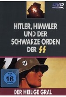 Der Heilige Gral - Hitler,  Himmler und der schw.