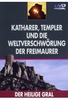 Der Heilige Gral - Katharer,  Templer und die. ..