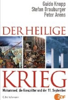 Der Heilige Krieg - Mohammed,  die Kreuzritter und der 11. September
