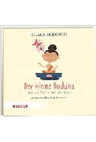 Der kleine Buddha und die Sache mit der Liebe