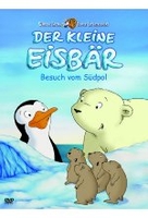 Der kleine Eisbär - Besuch vom Südpol