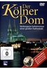 Der Kölner Dom - Verborgene Geheimnisse einer...