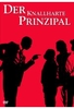 Der knallharte Prinzipal